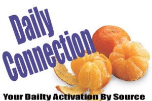 your daily connection, your daily activation