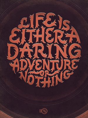 Life-is-either-a-daring-adventure-or-nothing-l