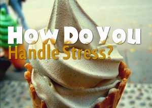 how-do-you-handle-stress