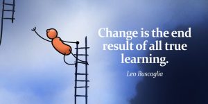 change is the result of true learning