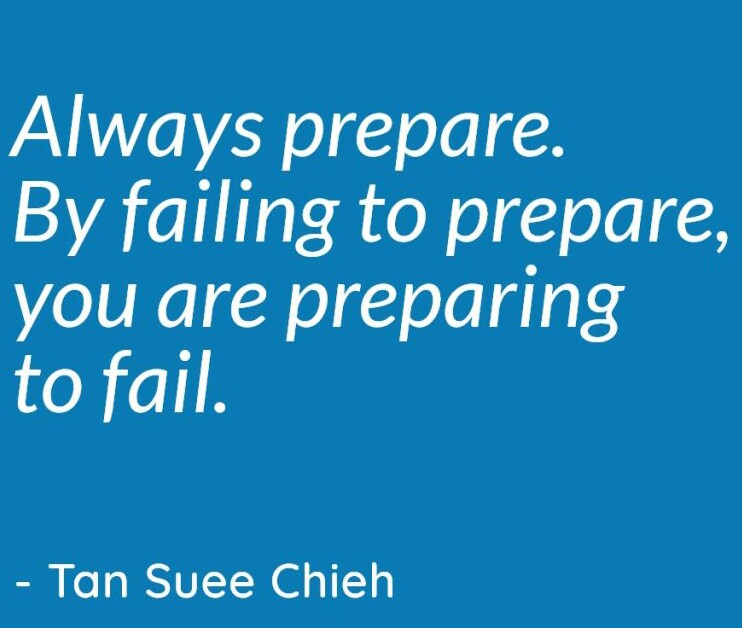 Do you live your life without preparation? Winging it?