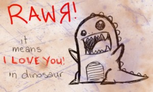 RAWR_means___I_love_you____by_Shadowness2388