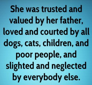 slighted-she-was-trusted-and-valued-by-her-father-loved