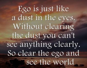 ego-dust-in-the-eyes